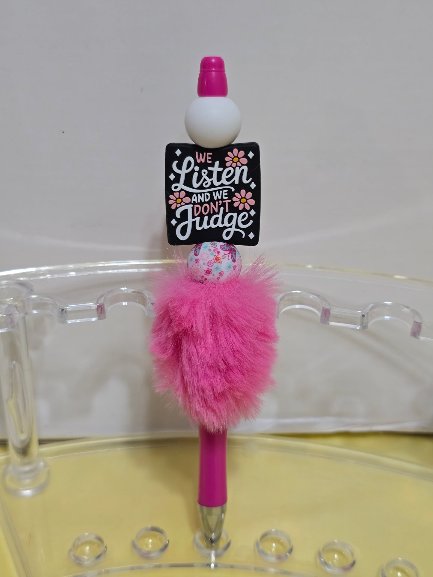 We listen and we don't judge pens!